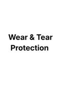 Wear and Tear Protection